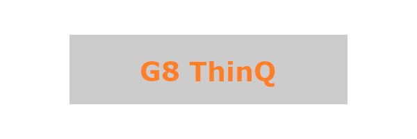 G8 ThinQ