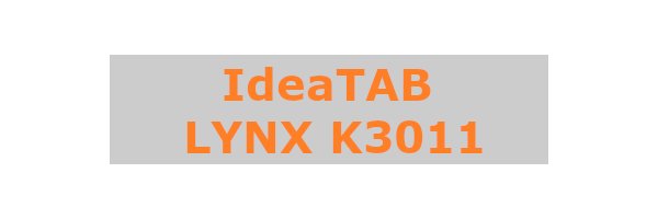 IdeaTab LYNX K3011