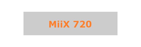 MiiX 720