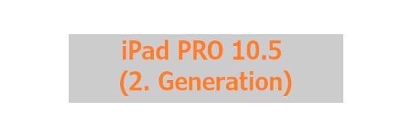 iPad PRO 10.5 (2. Generation)